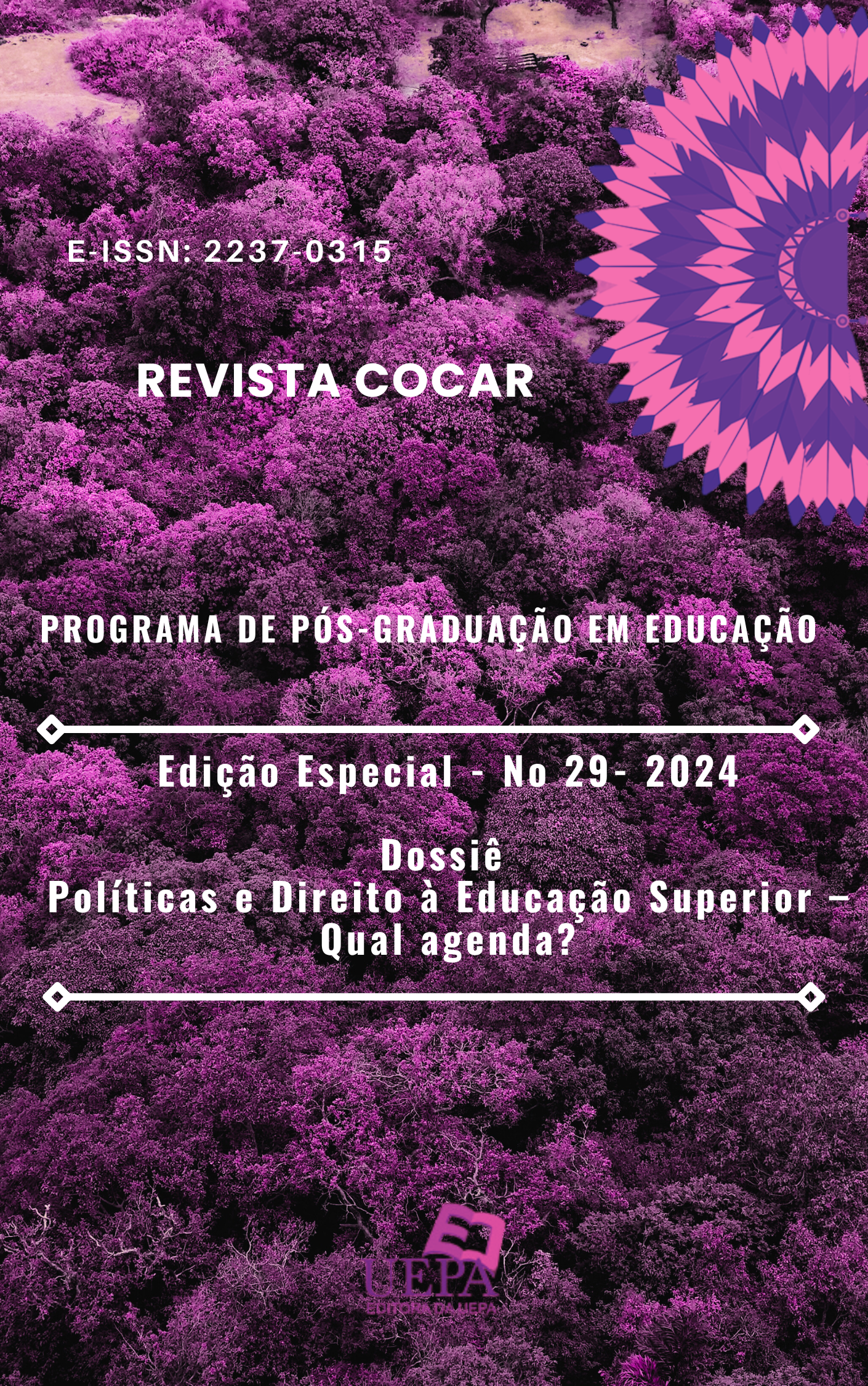 					Visualizar n. 29 (2024): Dossiê: Políticas e Direito à educação superior – Qual agenda?
				